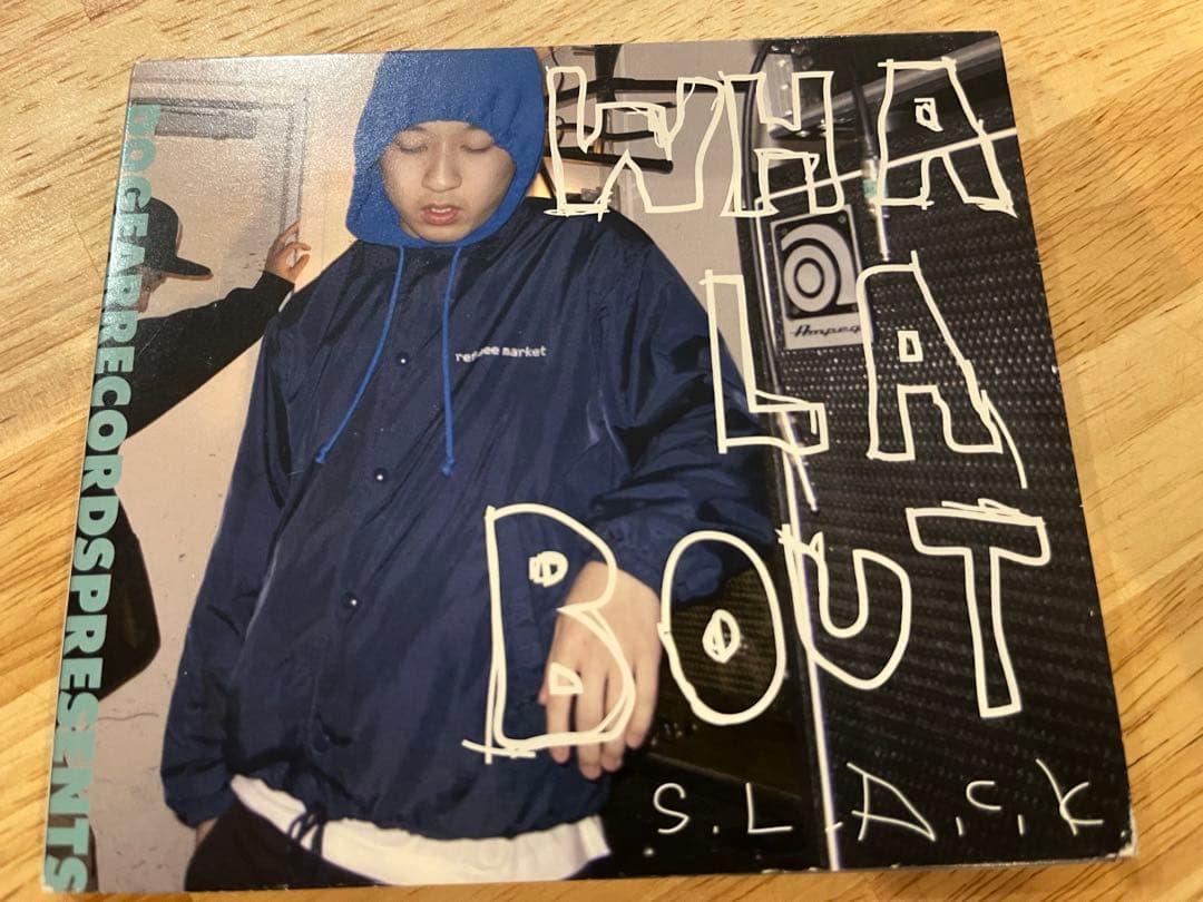 S.L.A.C.K. WHALABOUT? CD slack 5lack レア