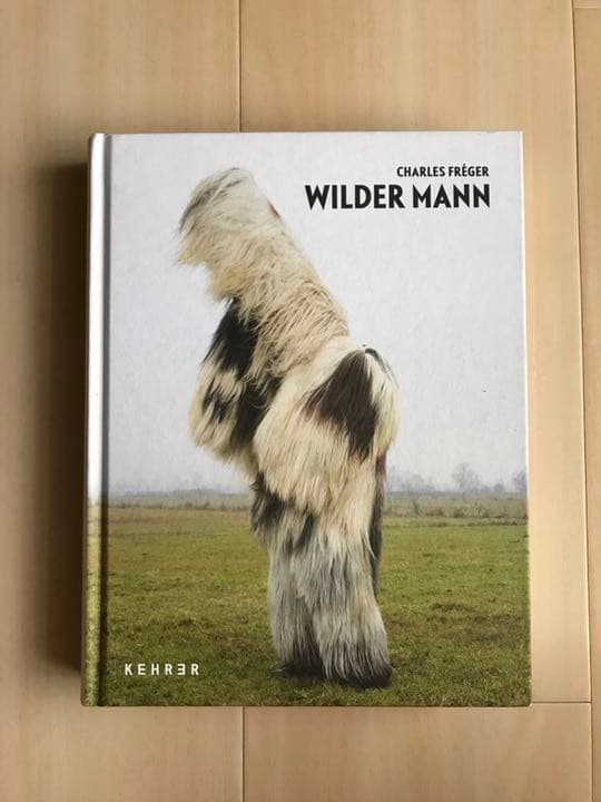 Wilder Mann The Charles Fréger ドイツ語版