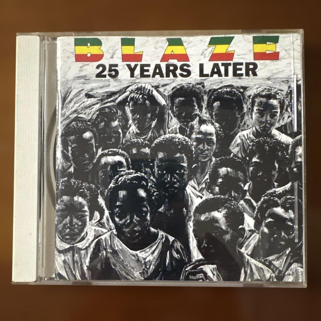 洋楽 BLAZE /25 YEARS LATER