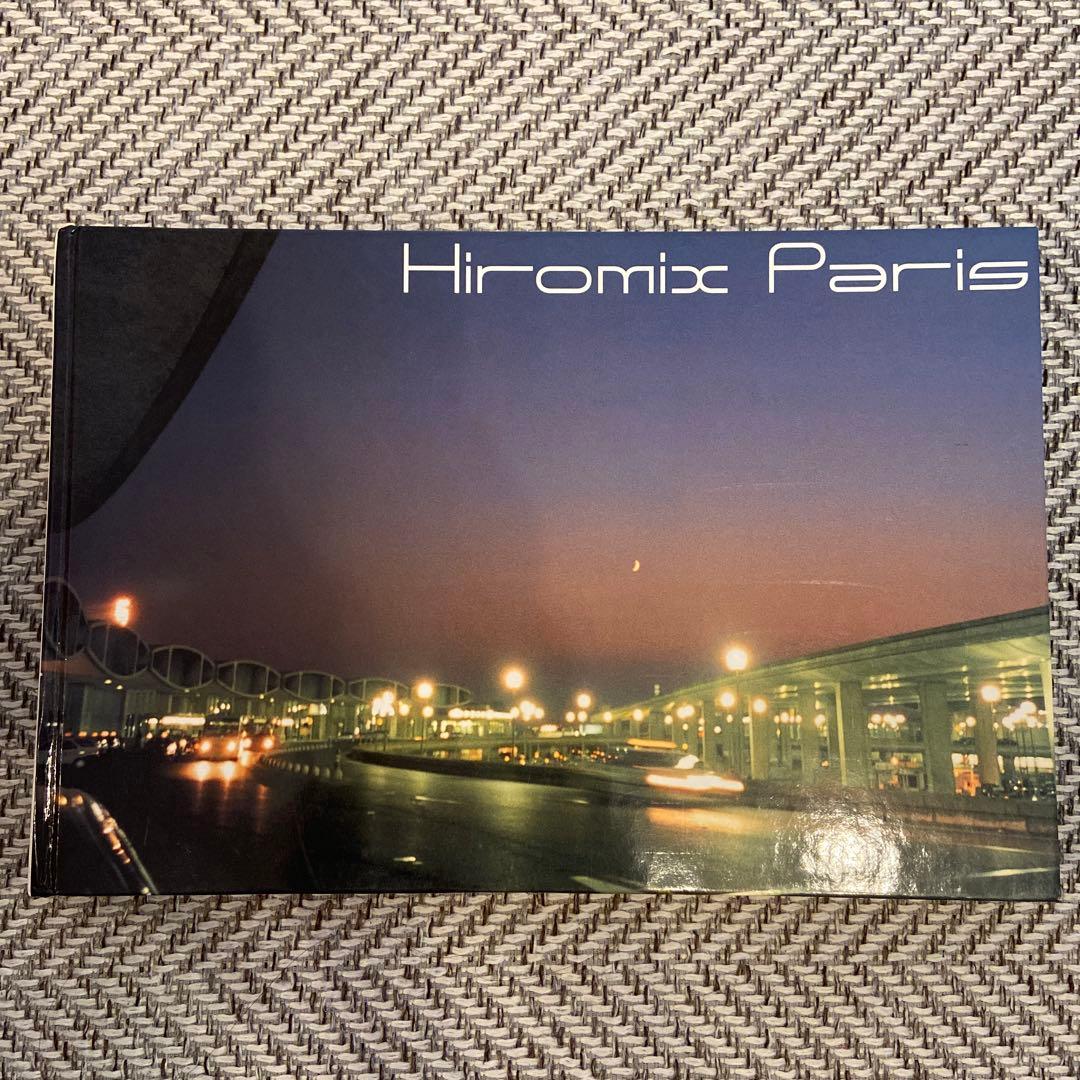 【初版 ポスター付】HIROMIX PARIS