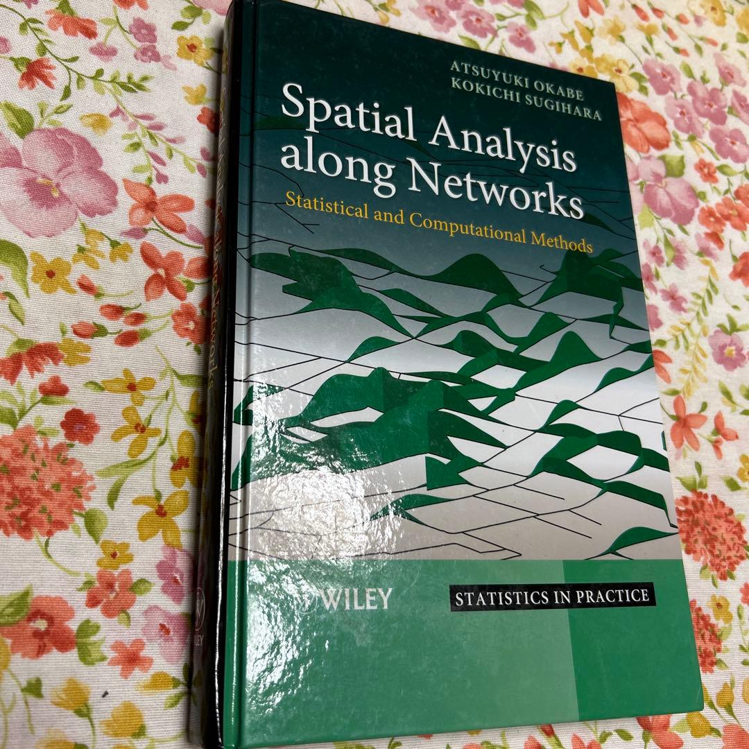 洋書 Spatial Analysis Along Networks