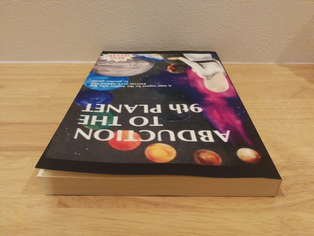 ABDUCTION TO THE 9th PLANET 超巨大「宇宙文明」の真相