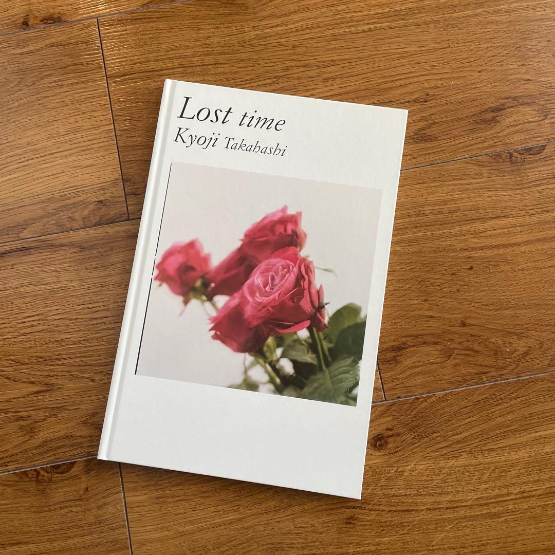 【希少本】高橋恭司 Lost time Kyoji Takahashi