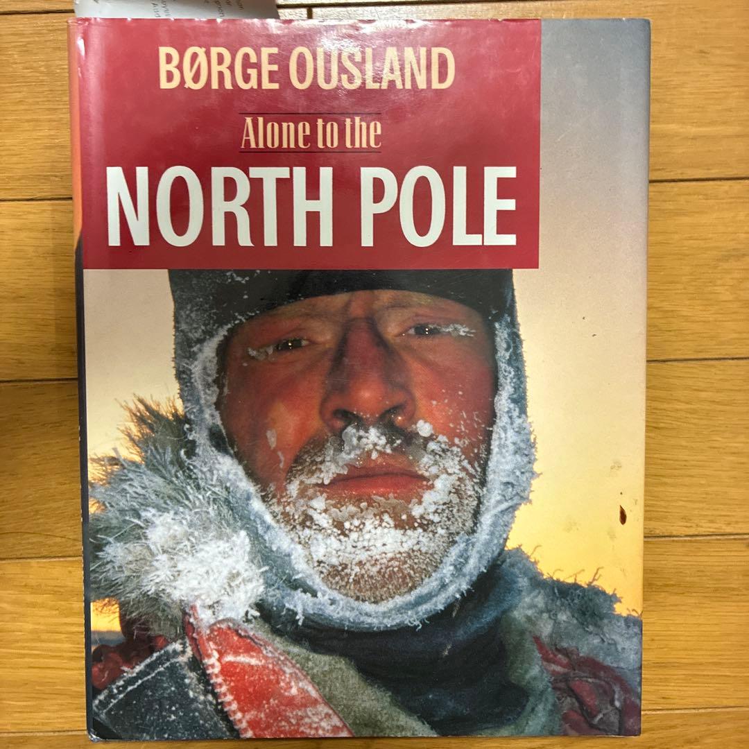 洋書 Alone to the North Pole Borge Ousland