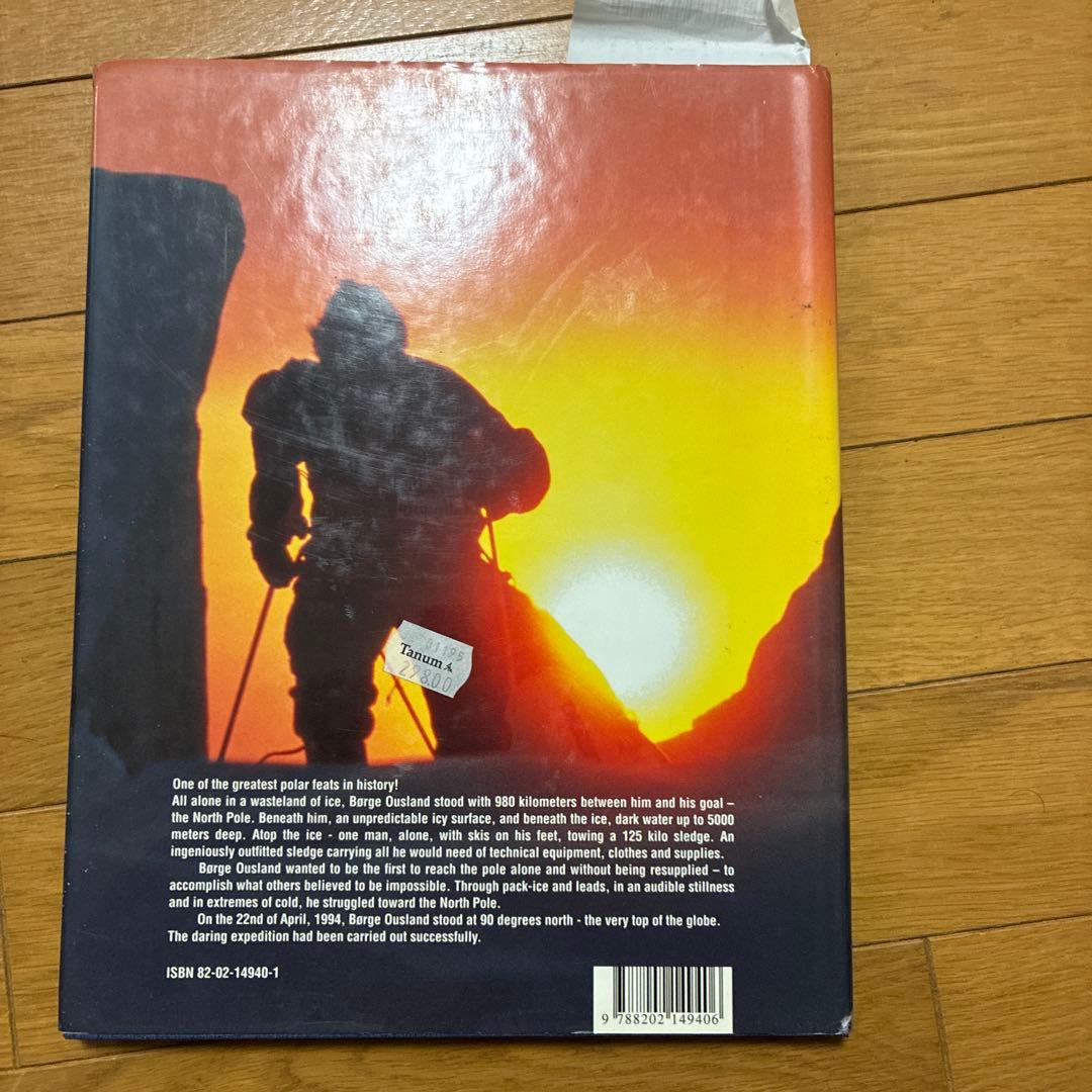 洋書 Alone to the North Pole Borge Ousland