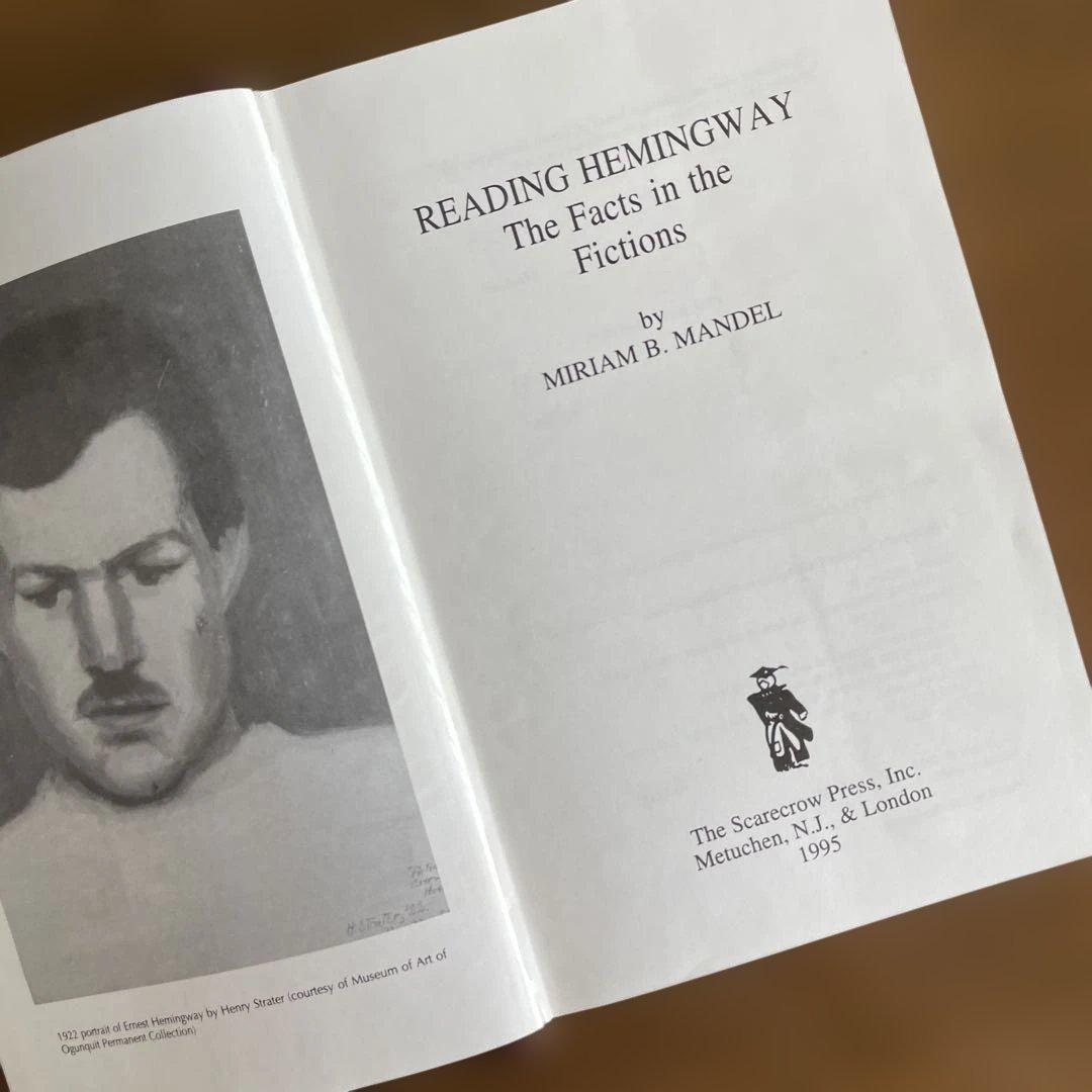 洋書 READING HEMINGWAY: The Facts in the Fict