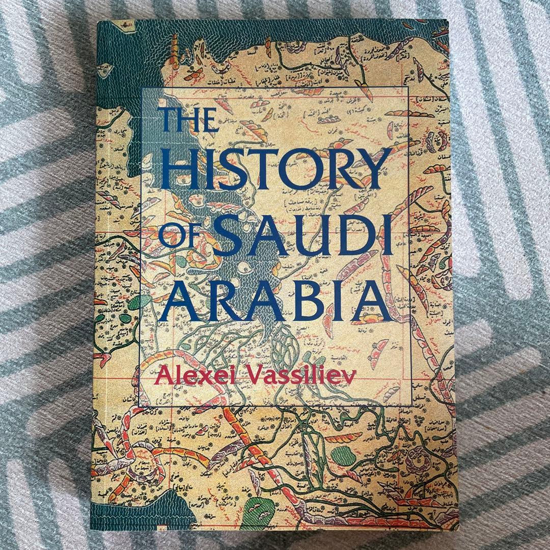 The History of Saudi Arabia　洋書