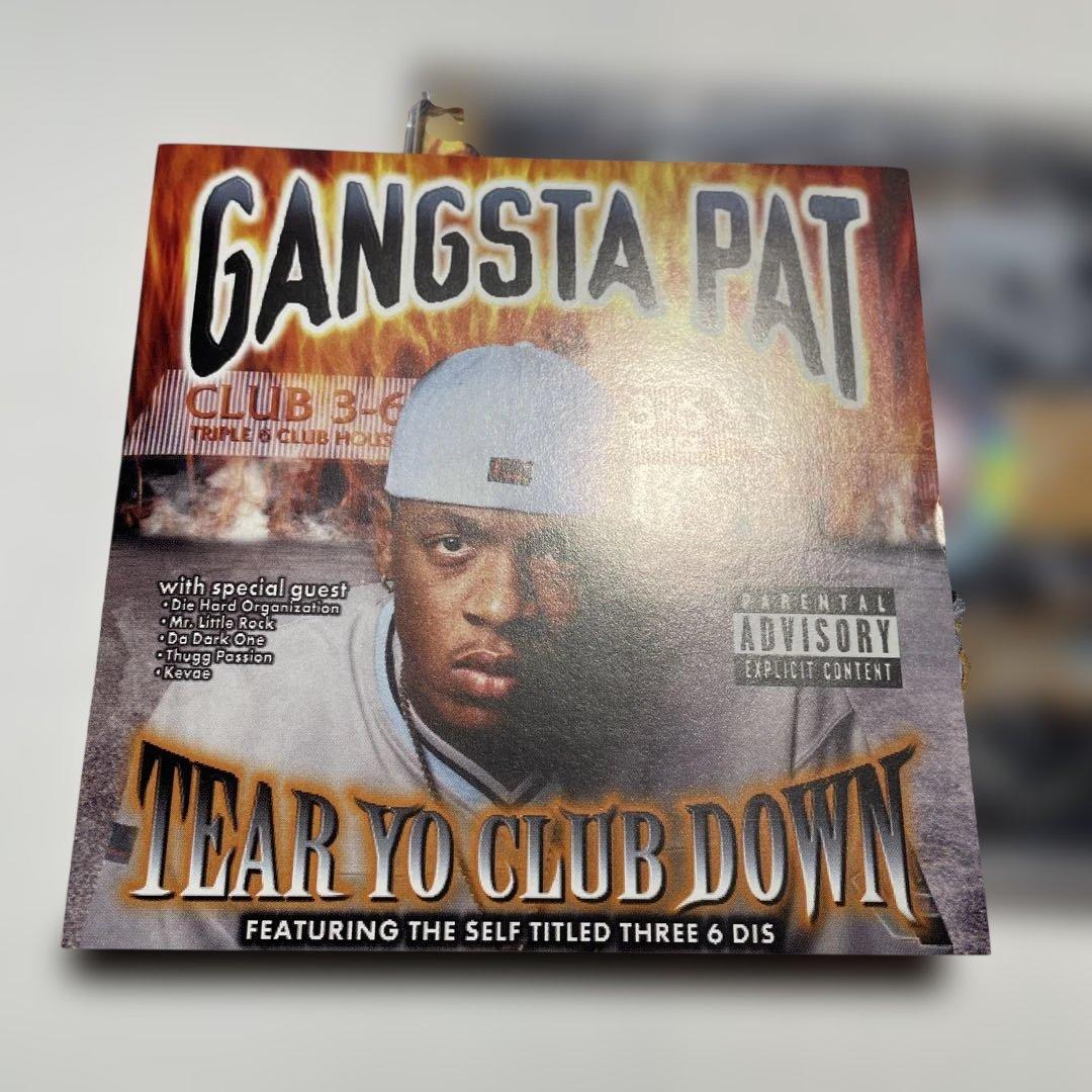 洋楽 GANGSTA PAT TEAR YO CLUB DOWN