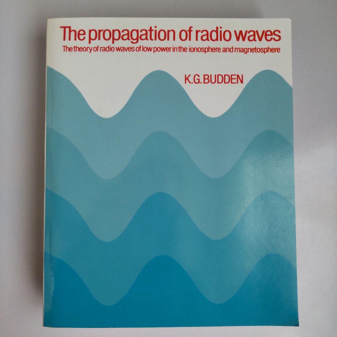 洋書 The Propagation of Radio Waves