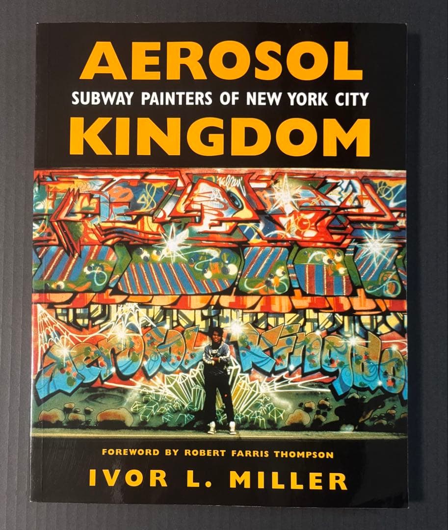 Aerosol Kingdom Ivor Miller 洋書 グラフィティ
