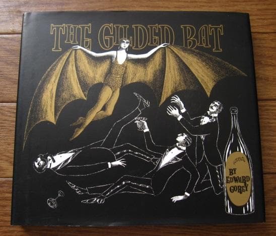 The Gilded Bat　Edward Gorey