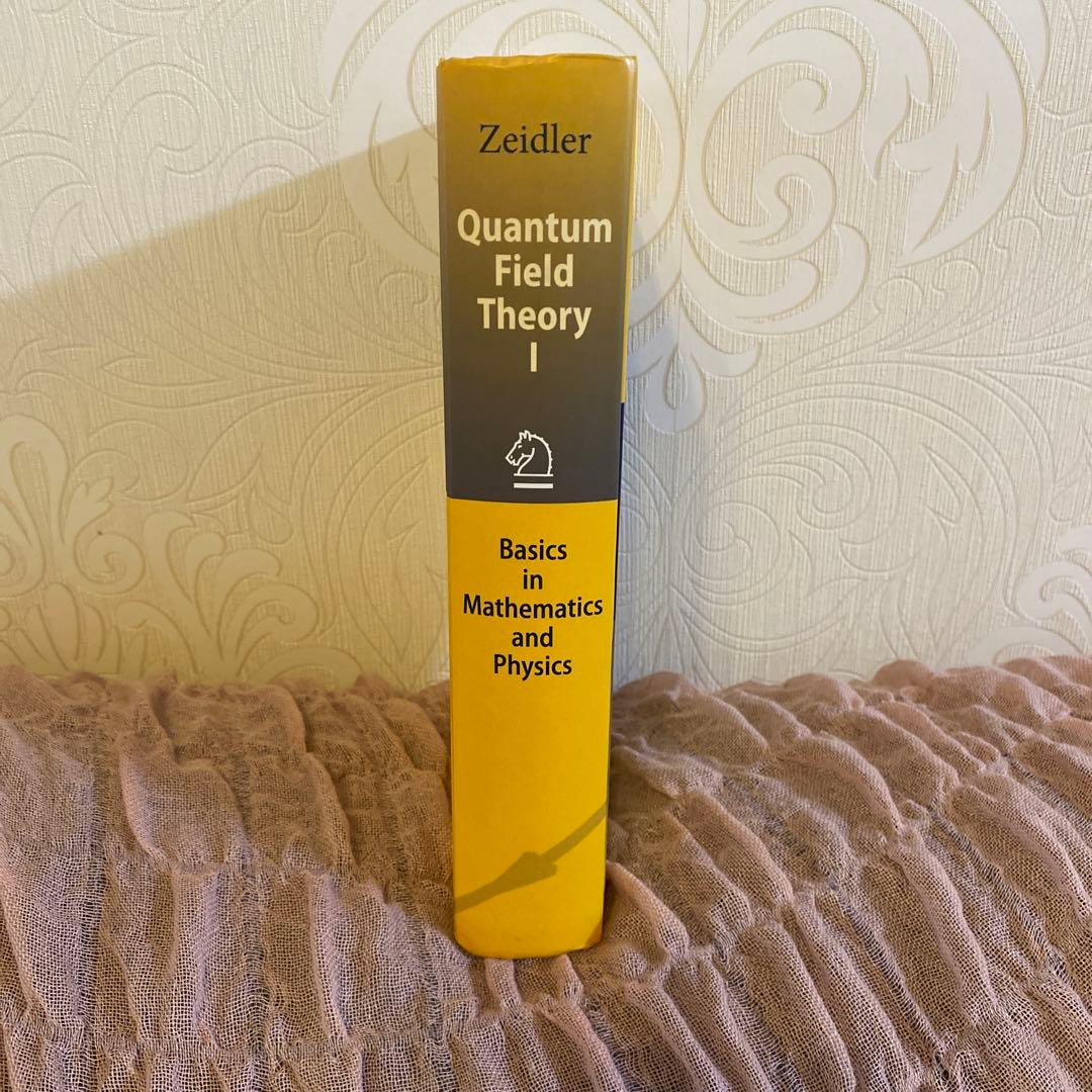 洋書 Quantum Field Theory I Eberhard Zeidler