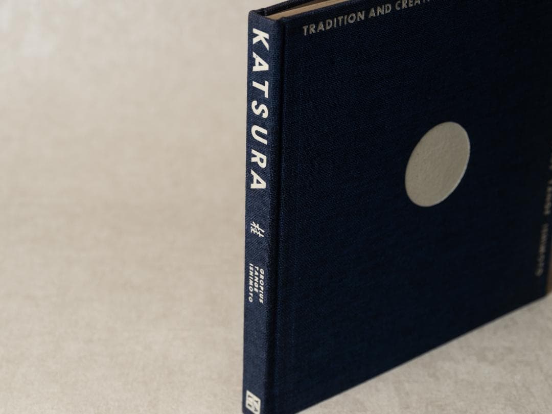 KATSURA 桂 日本建築における伝統と創造