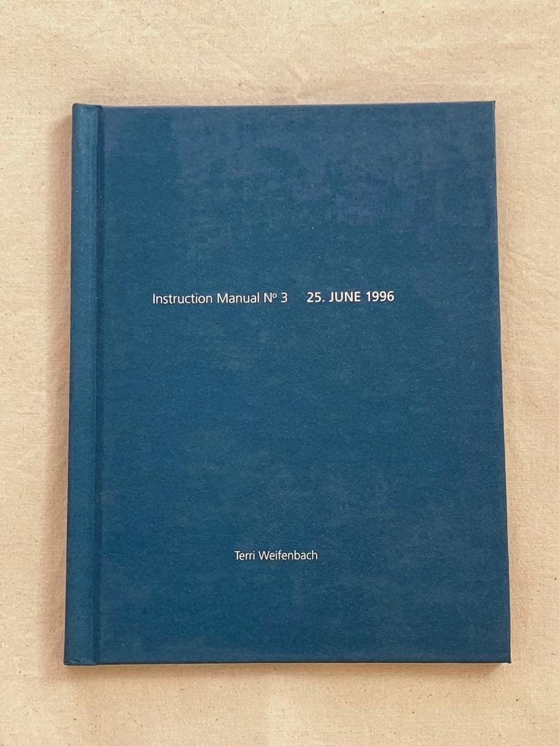 洋書 Instruction Manual No.3 Terri Weifenbach