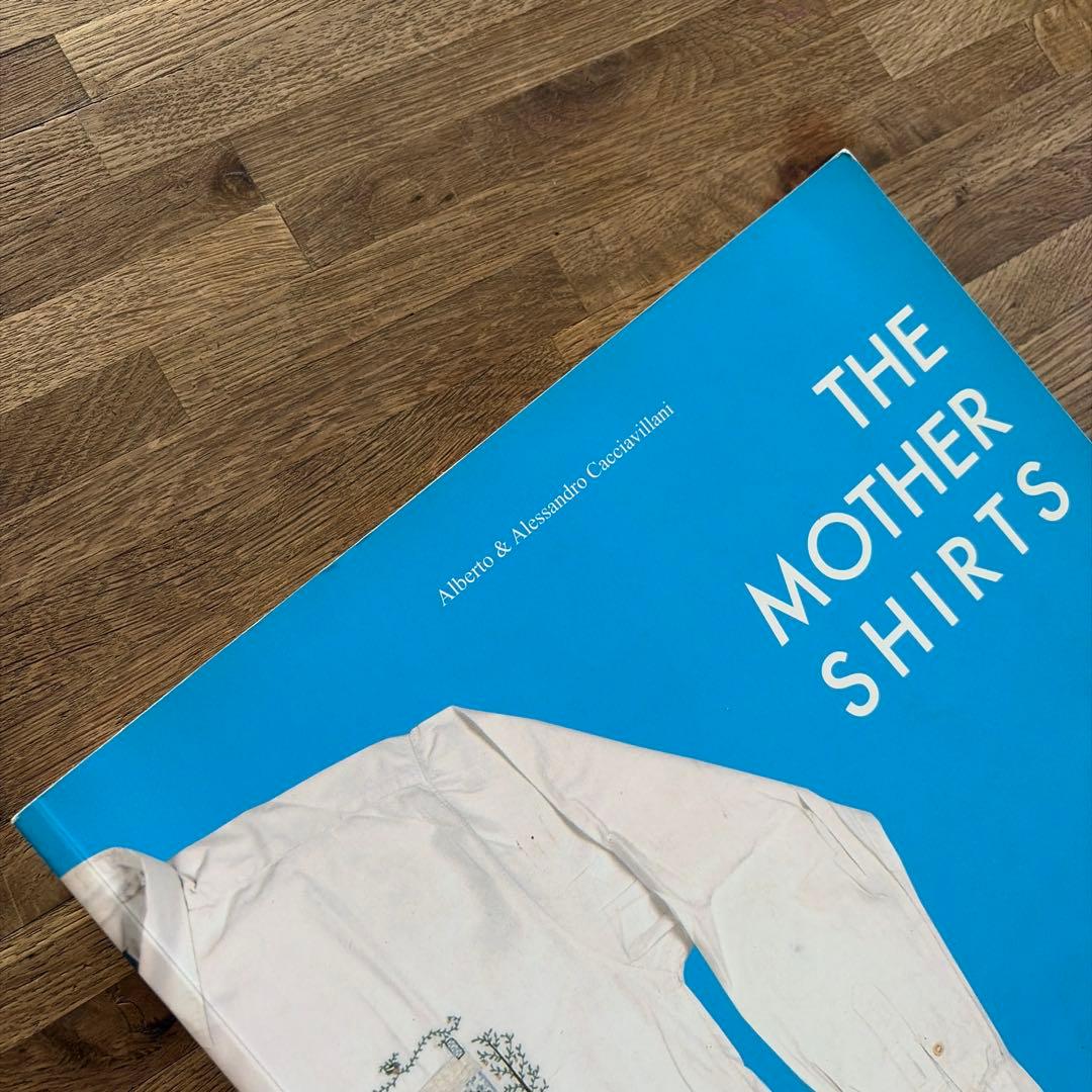洋書 THE MOTHER SHIRTS - o & Alexandro