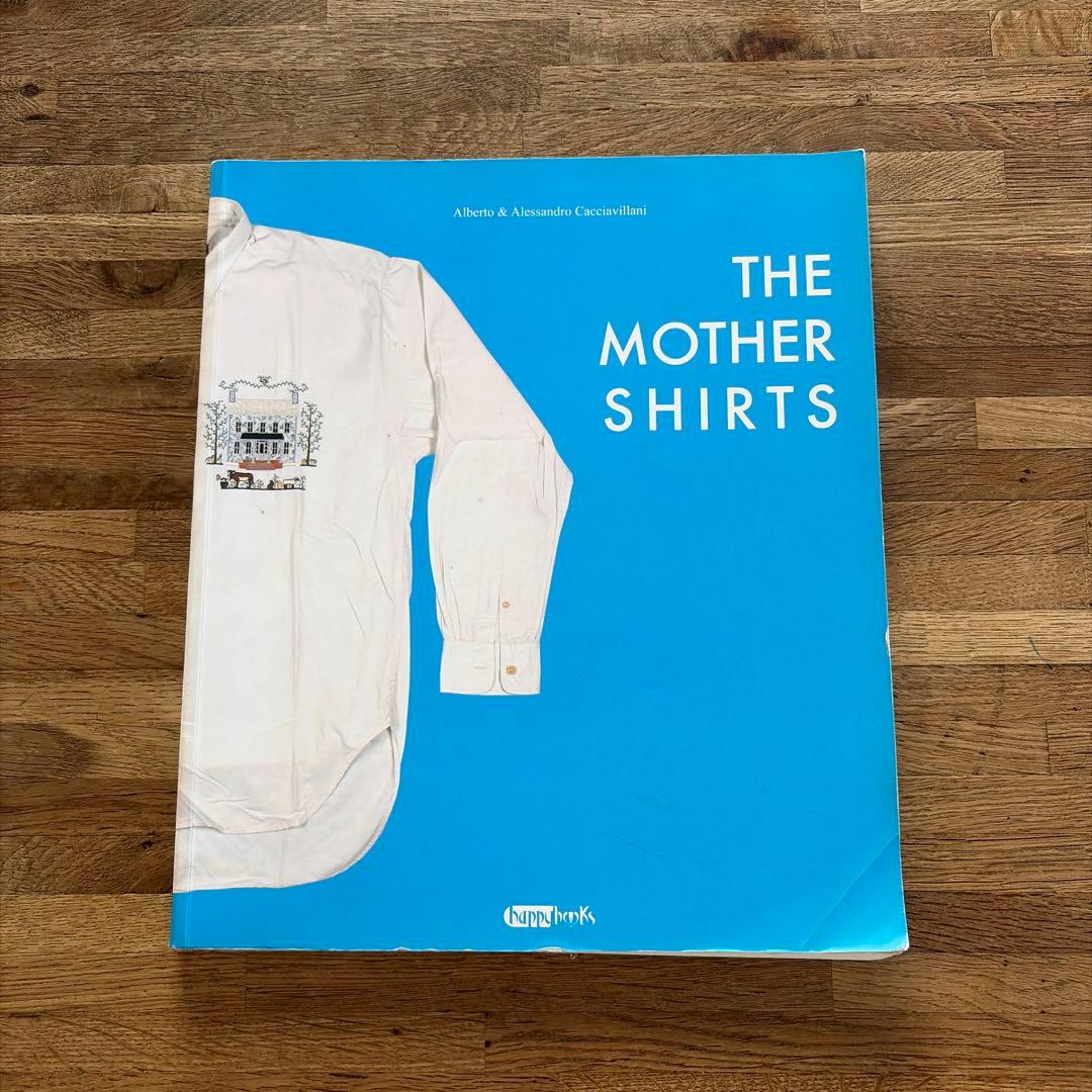 洋書 THE MOTHER SHIRTS - o & Alexandro