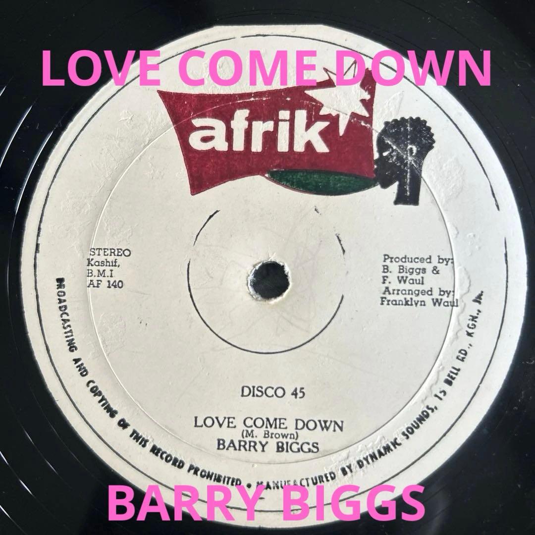 希少！　LOVE COME DOWN/BARRY BIGGS 12inch