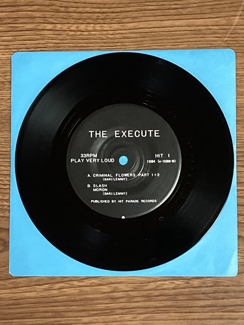 THE EXECUTE CRIMINAL FLOWERS 7インチレコード
