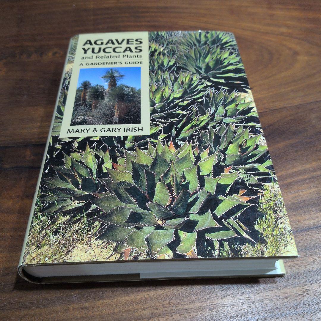 洋書 Agaves, Yuccas, and Related Plants