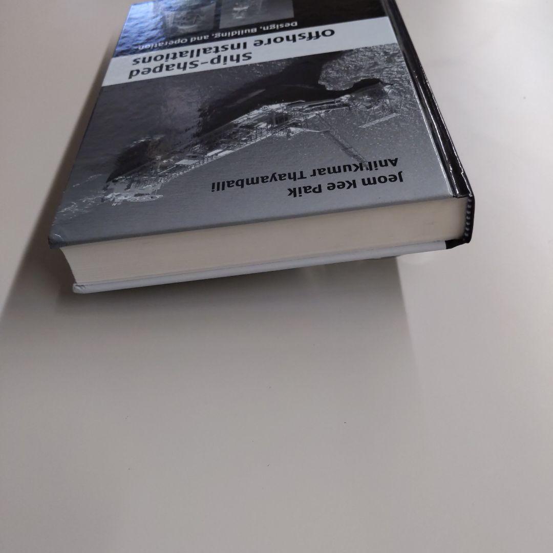 洋書 Ship-Shaped Offshore Installations