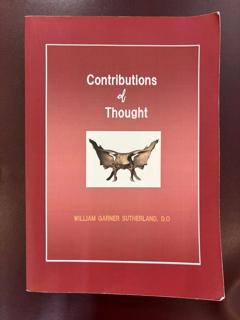健康・医学 Contributions of Thought W.G. Sutherland