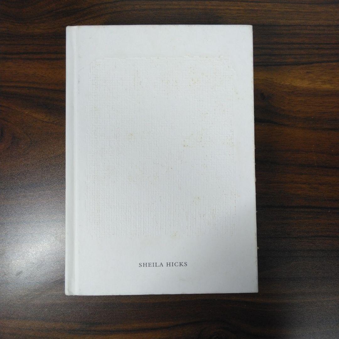 SHEILA HICKS WEAVING AS PHOR　洋書