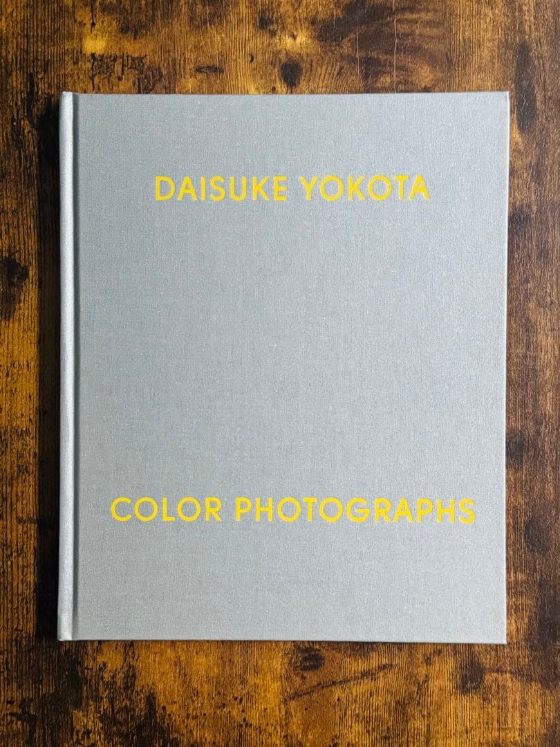 【希少本】 Color Photographs 横田大輔