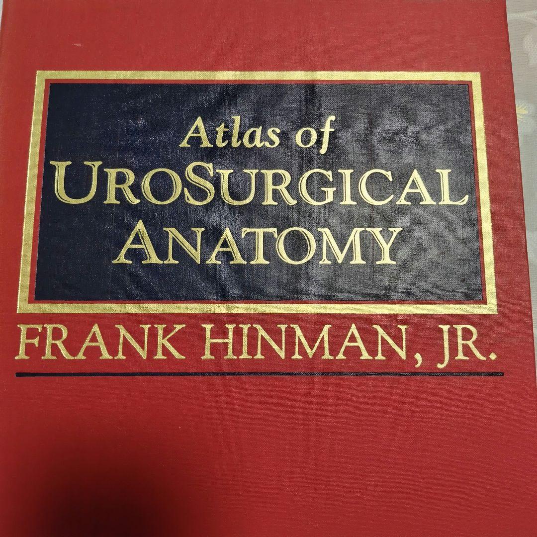 【希少医学専門書】 『Atlas of Urosurgical Anatomy』