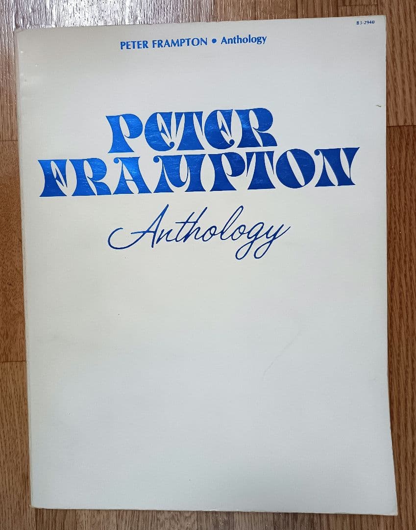 スコア Peter Frampton Anthology ピーター・フランプトン