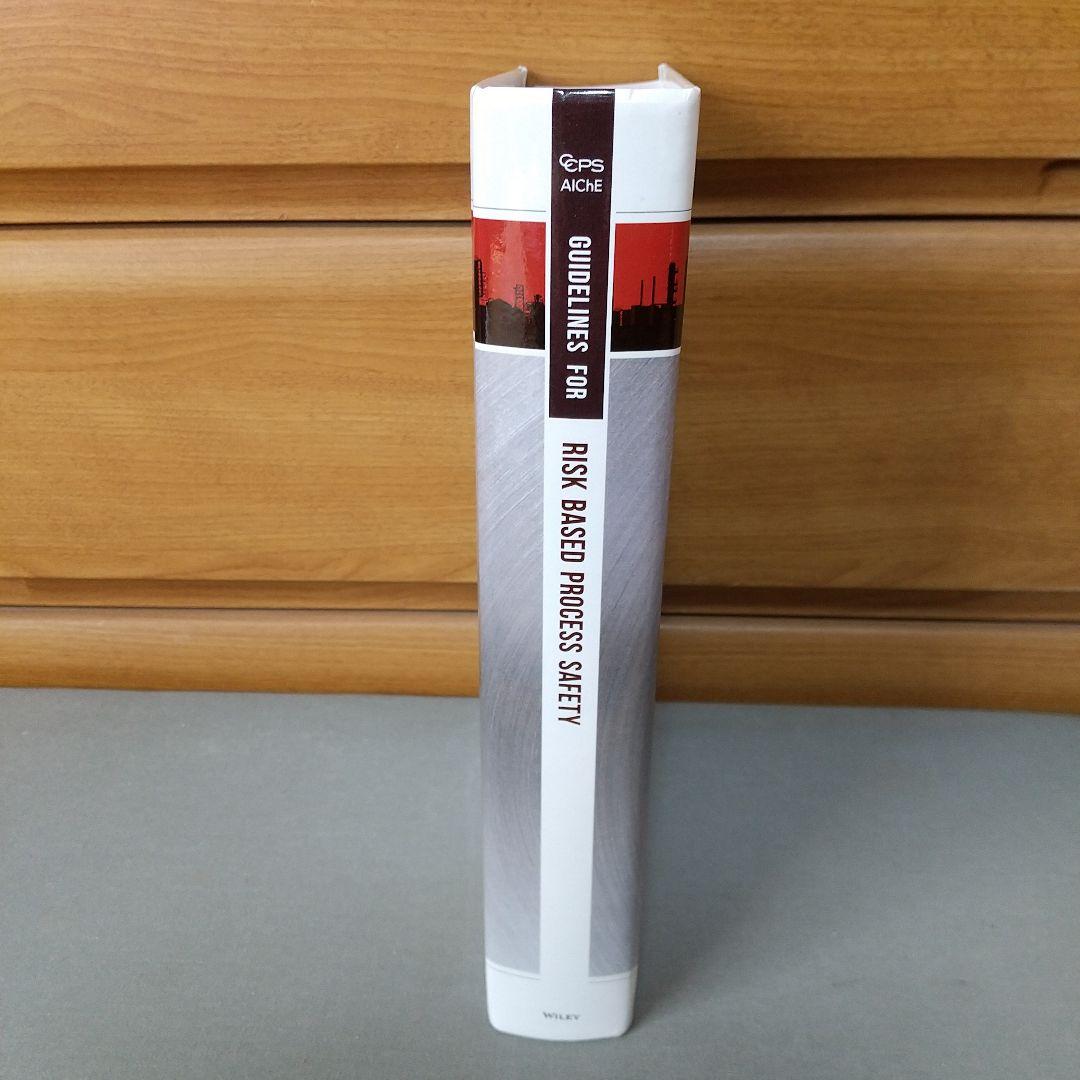 洋書 Guidelines for Risk Based Process Safety