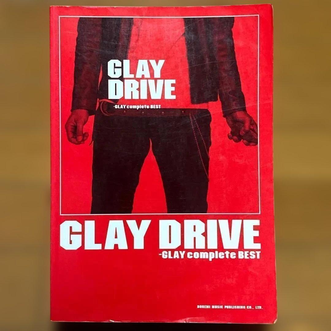GLAY／DRIVE-GLAY complete BEST　バンドスコア　ギター