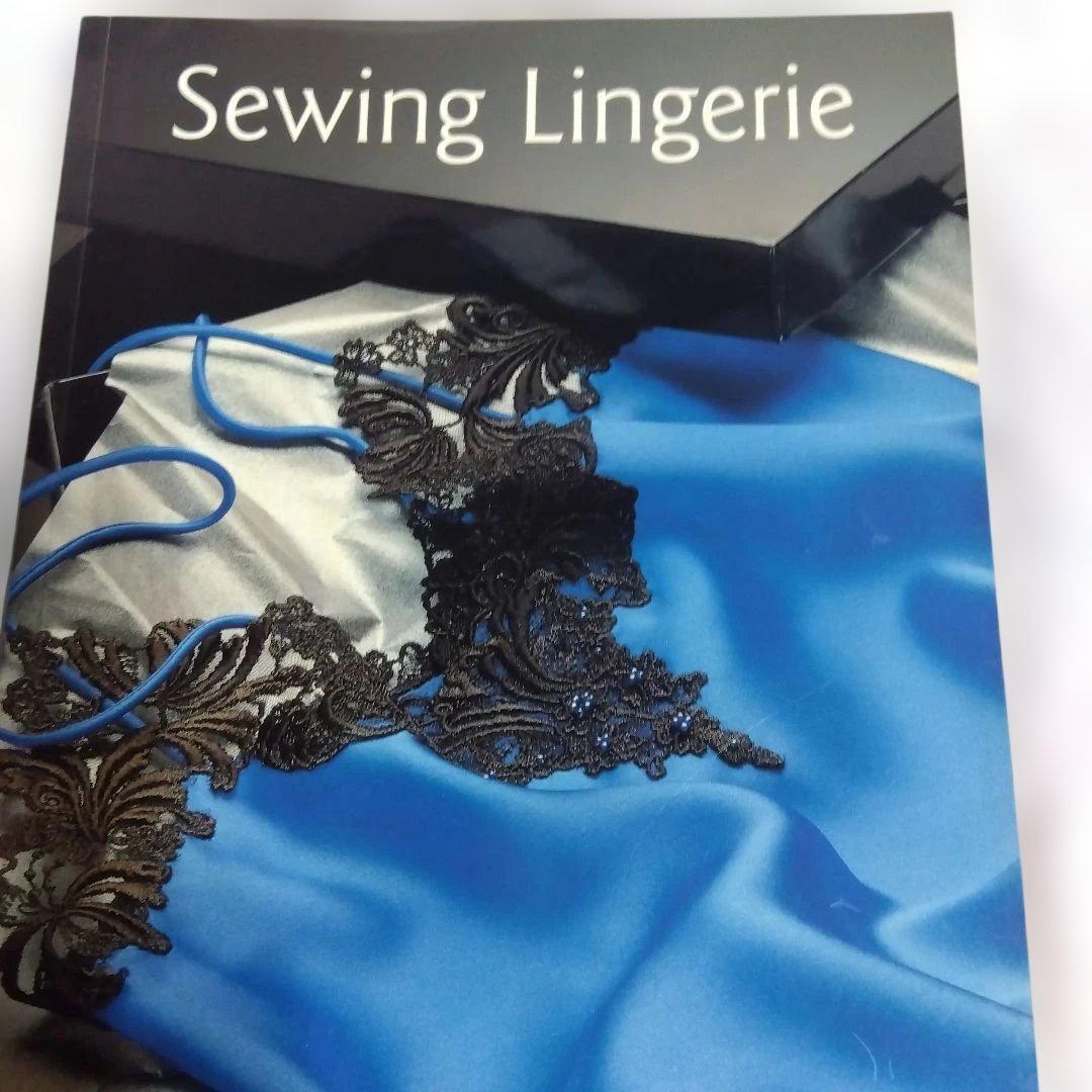 Sewing Lingerie 縫製ガイド　ソーイング　手作りランジェリー