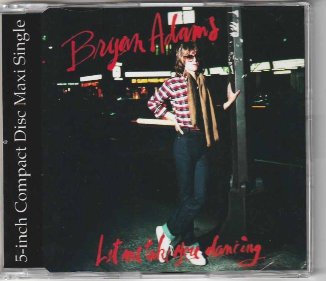 Bryan Adams - Let Me Take You Dancing　CD