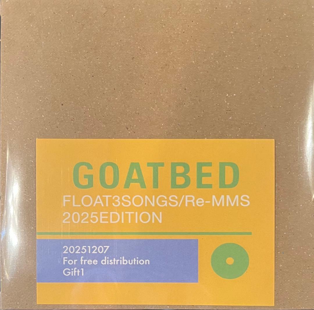 邦楽 GOATBED / FLOAT3SONGS Re-MMS 2025EDITION