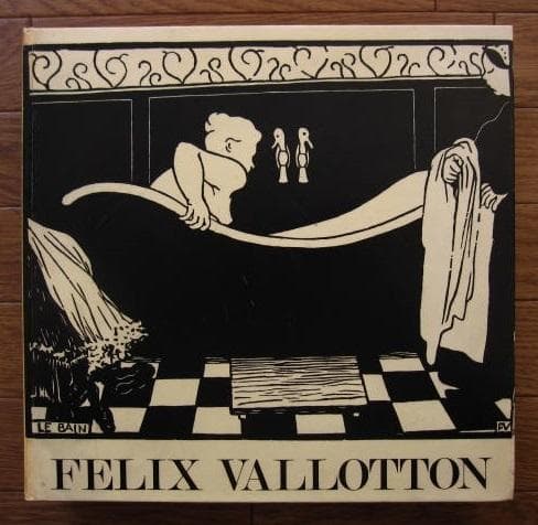 Felix Vallotton　フェリックス・ヴァロットン　カタログレゾネ