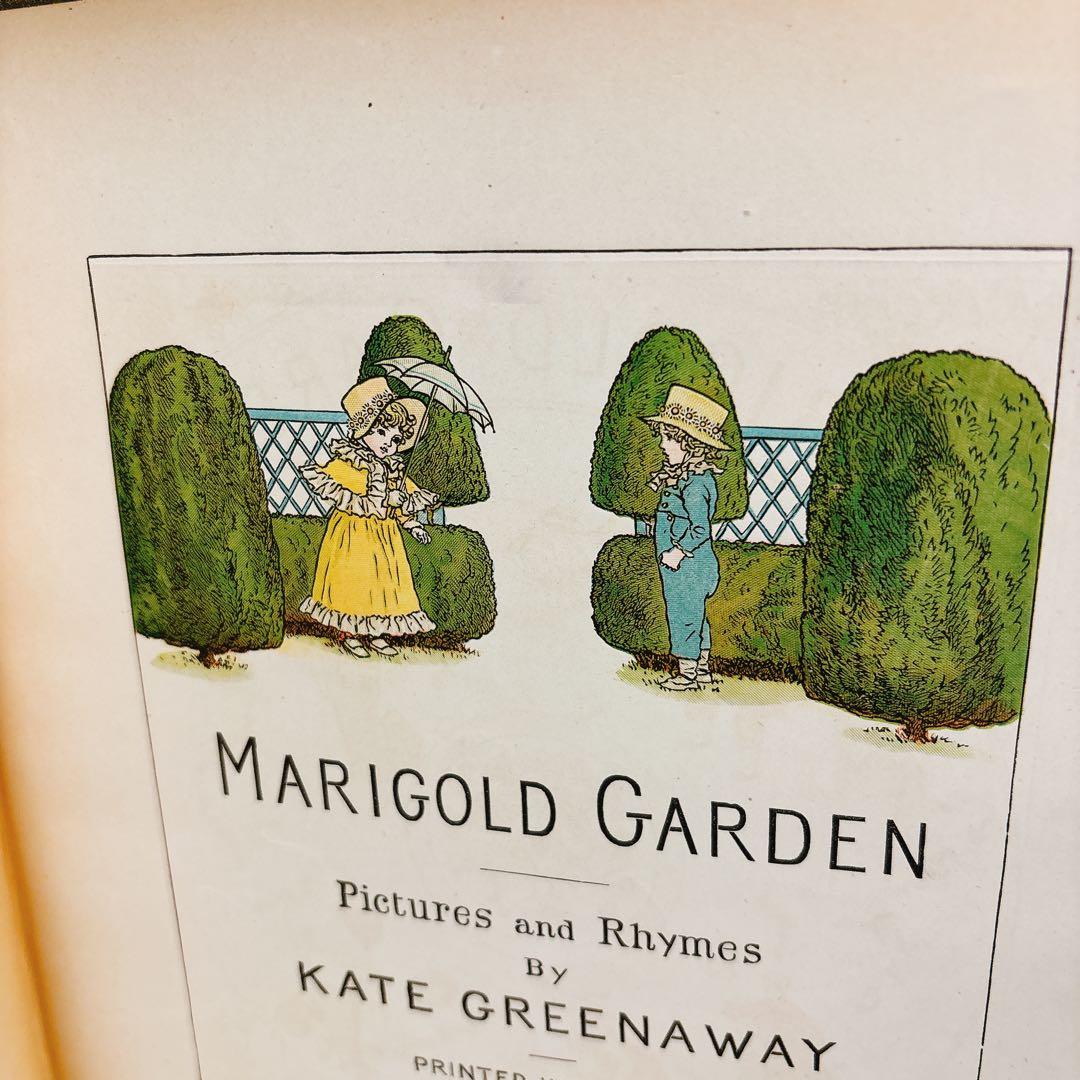洋書 希少 ケイト グリーナウェイ マリーゴールドガーデン 1885年初版推定