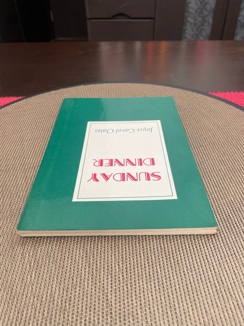 希少　SUNDAY DINNER Joyce Carol Oates