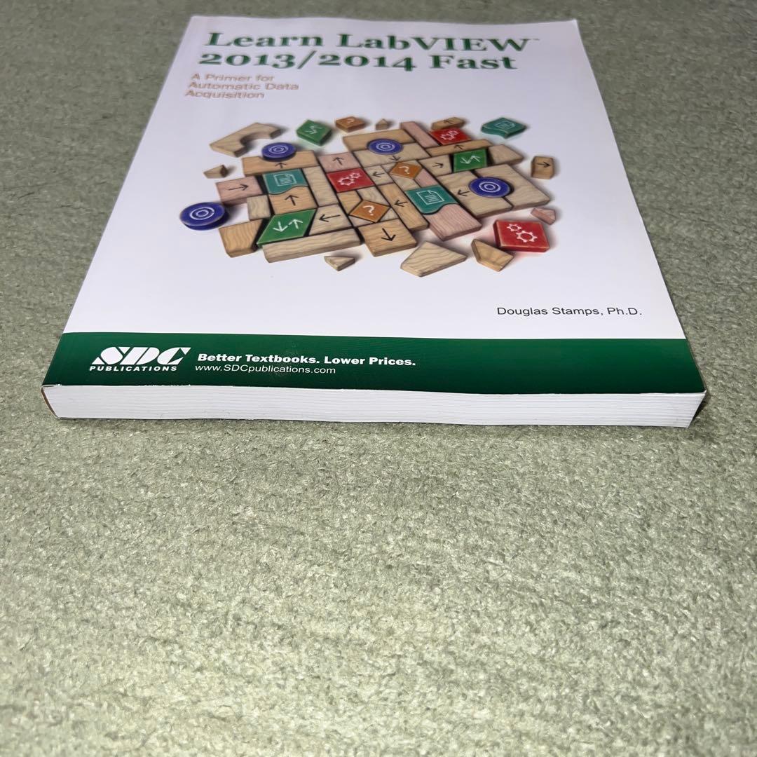 洋書 Learn LabVIEW 2013/2014 Fast