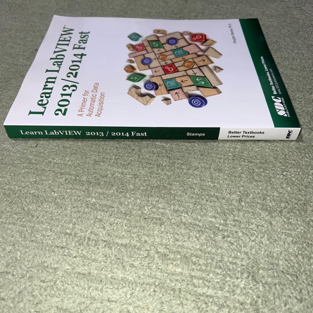 洋書 Learn LabVIEW 2013/2014 Fast