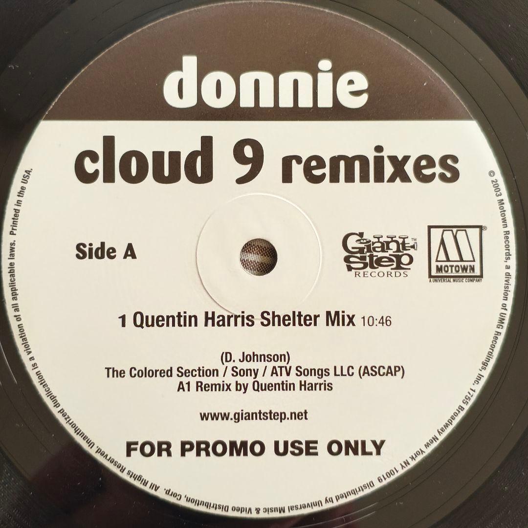 ● Donnie – Cloud 9 (Remixes) / Timmy　B&S