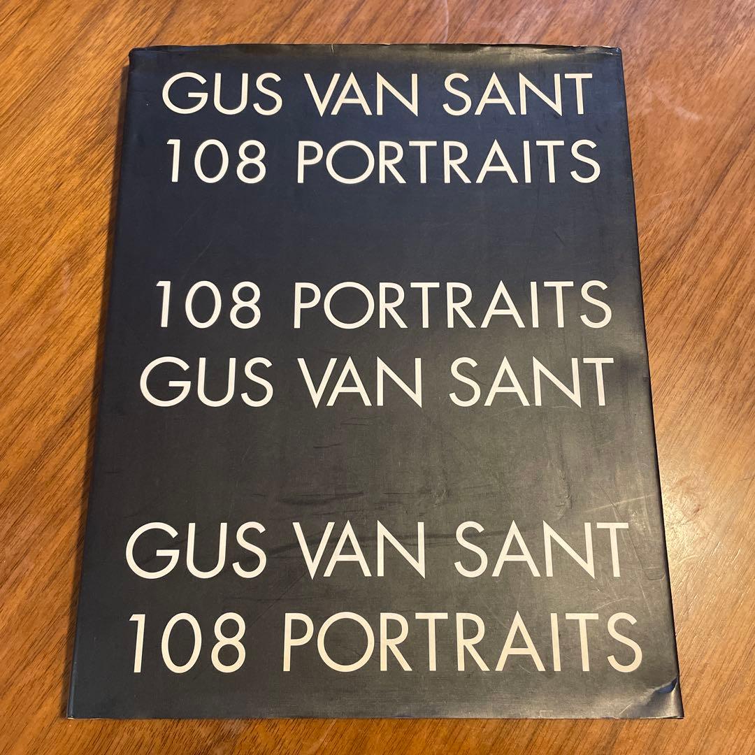 GUS VAN SANT ガスヴァンサント／108 PORTRAITS 写真集