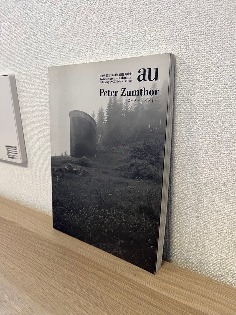 アート・デザイン・音楽 Peter Zumthor - a+u Extra Edition