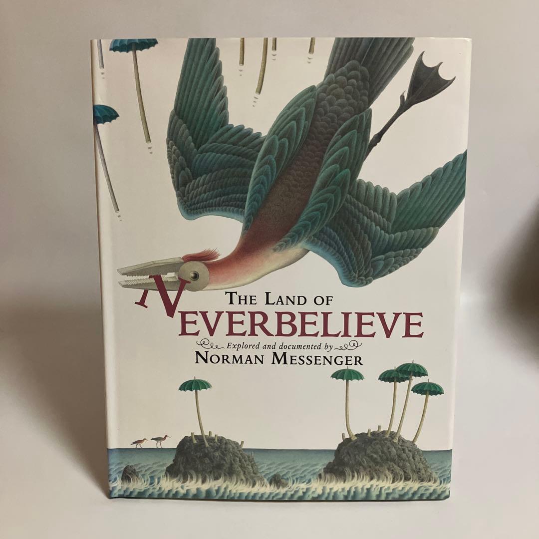 絵本　ノーマン・メッセンジャー　THE LAND OF NEVERBELIEVE