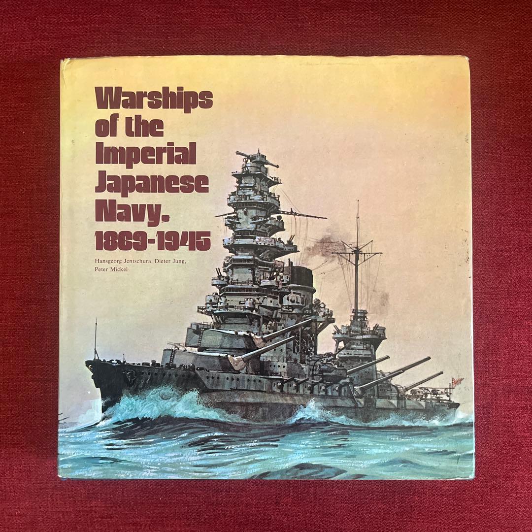 「Warships of the Imperial Japanese Navy」