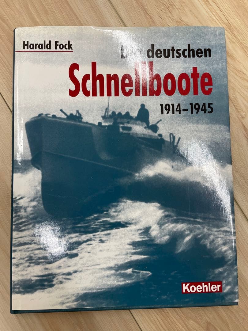 洋書 Die deutschen Schnellboote 1914-1945