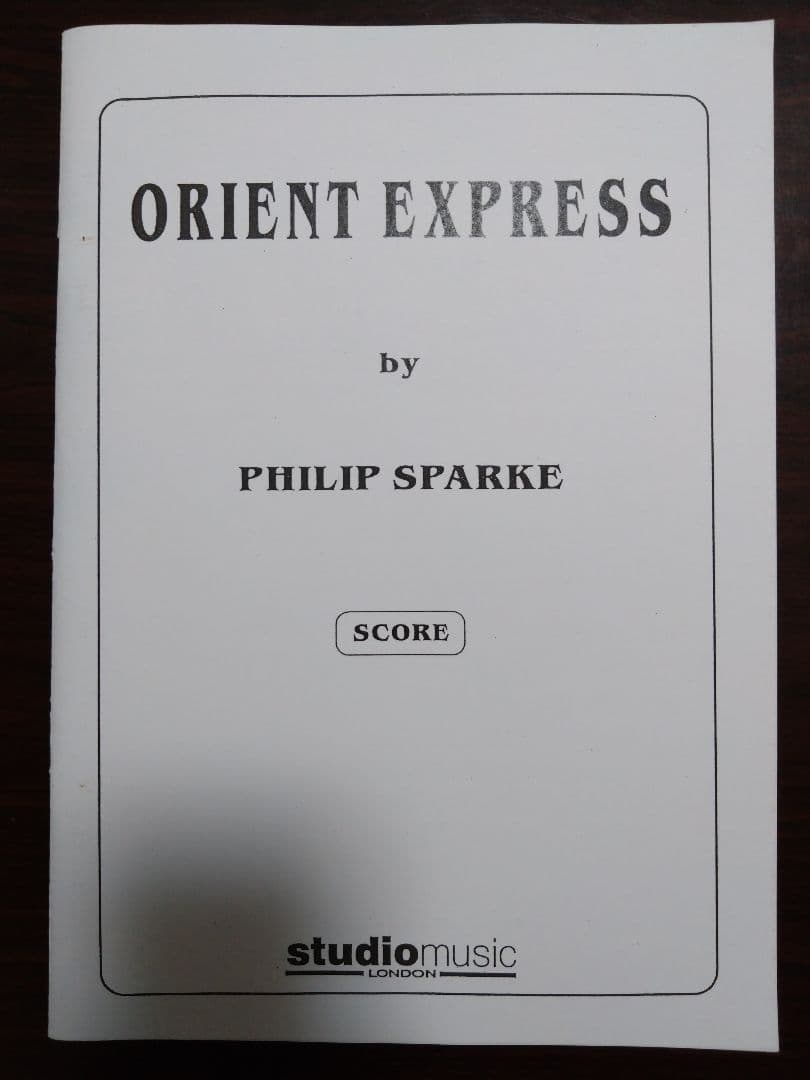 ORIENT EXPRESS(オリエント急行) 吹奏楽版　スコア　輸入楽譜