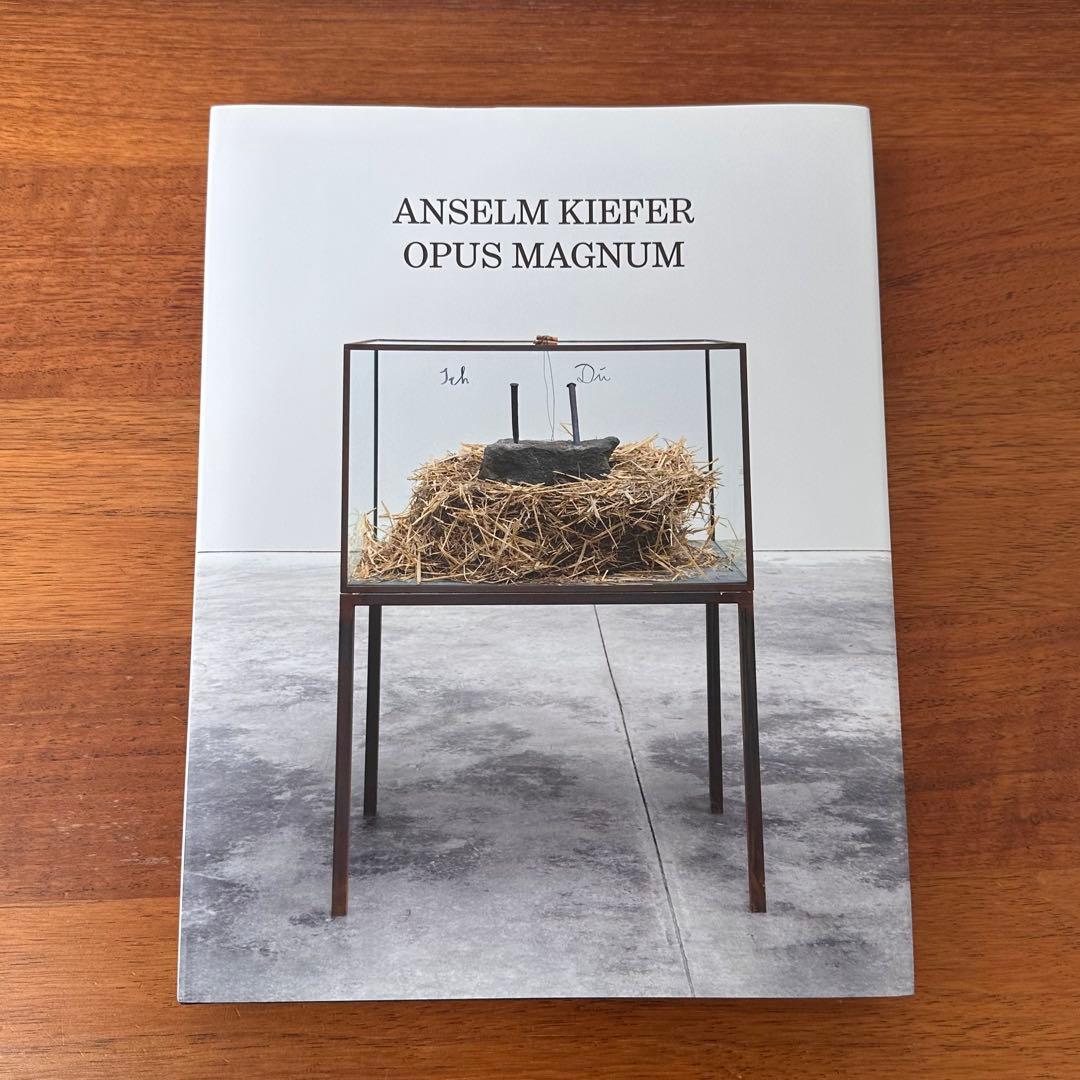 アンゼルム・キーファー Anselm Kiefer／Opus Magnum