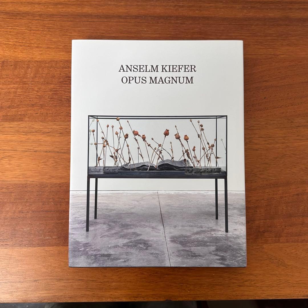 アンゼルム・キーファー Anselm Kiefer／Opus Magnum