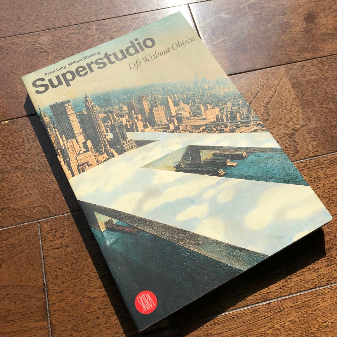 洋書 Superstudio Life Without Objects