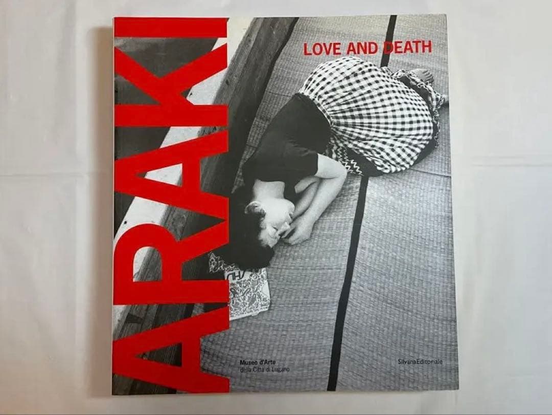 ARAKI LOVE AND DEATH 荒木経惟写真集